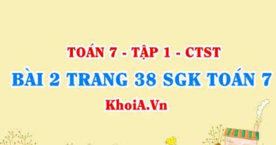 Bài 2 trang 38 SGK Toán 7 chân trời sáng tạo tập 1
